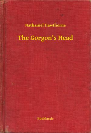 Cover of the book The Gorgon's Head by Giuseppe Garibaldi