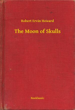 Cover of the book The Moon of Skulls by Mark Twain