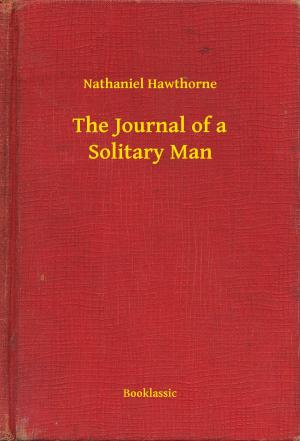 Cover of the book The Journal of a Solitary Man by Marjorie Kinnan Rawlings