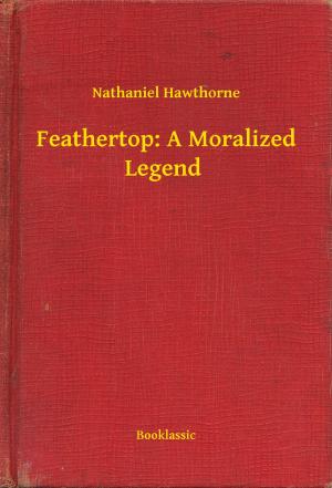 Cover of the book Feathertop: A Moralized Legend by David Herbert Lawrence