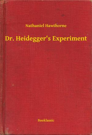 Cover of the book Dr. Heidegger's Experiment by Edgar Allan Poe
