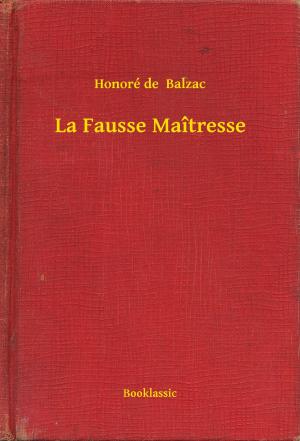 Cover of the book La Fausse Maîtresse by Paul Féval (pere)