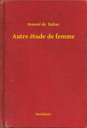 Cover of the book Autre étude de femme by Edgar Allan Poe