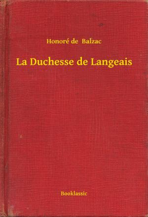 Cover of the book La Duchesse de Langeais by Dino Campana