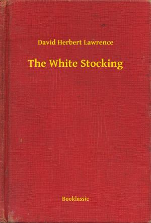 Cover of the book The White Stocking by Percy Bysshe Shelley