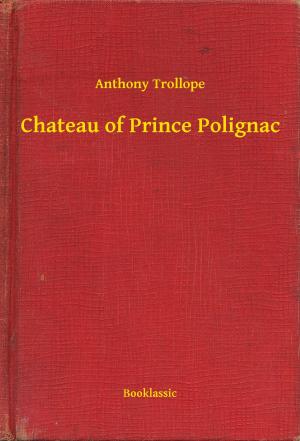 Book cover of Chateau of Prince Polignac