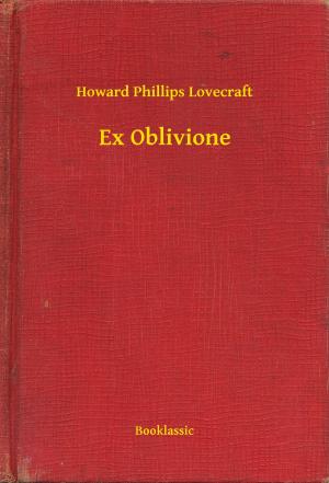 Cover of the book Ex Oblivione by J Bryden Lloyd