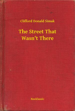 Cover of the book The Street That Wasn't There by Alphonse Daudet