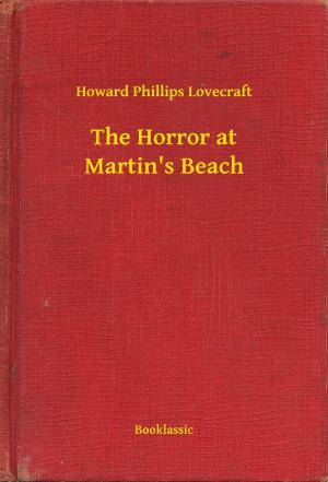 Cover of the book The Horror at Martin's Beach by Robert William Chambers