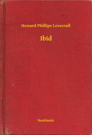 Cover of the book Ibid by Howard Phillips Lovecraft