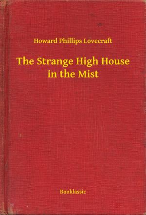Cover of the book The Strange High House in the Mist by Jules Verne