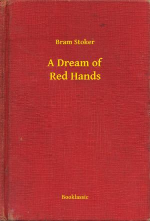 Book cover of A Dream of Red Hands
