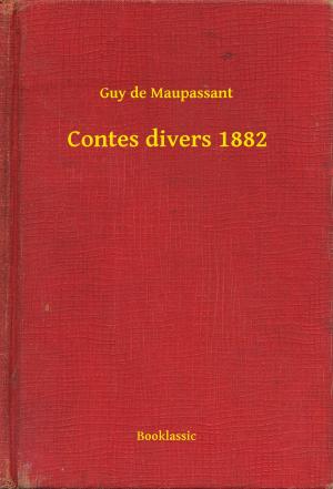 Cover of the book Contes divers 1882 by Anton Pavlovitch Tchekhov