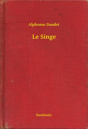 Cover of the book Le Singe by Gustavo Adolfo Bécquer