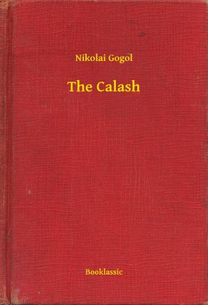 Cover of the book The Calash by Anton Pavlovitch Tchekhov