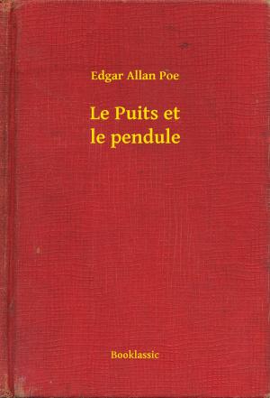 Cover of the book Le Puits et le pendule by Stendhal