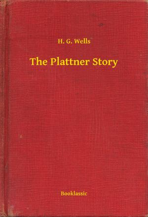 Cover of the book The Plattner Story by Robert Ervin Howard