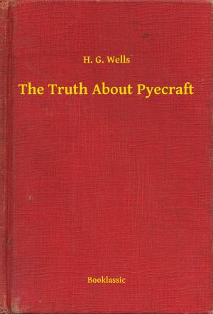 Cover of the book The Truth About Pyecraft by Francis Scott Fitzgerald
