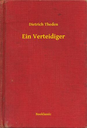 Cover of the book Ein Verteidiger by Marguerite Audoux