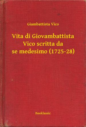 Cover of Vita di Giovambattista Vico scritta da se medesimo (1725-28)