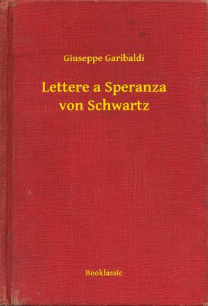 Cover of the book Lettere a Speranza von Schwartz by Galileo Galilei