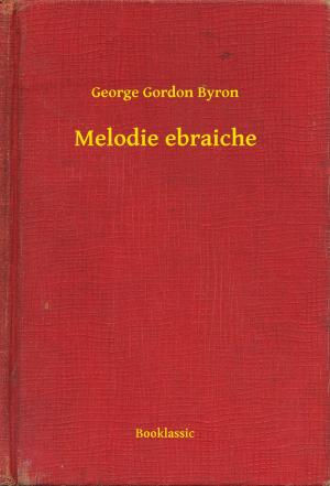 Cover of the book Melodie ebraiche by Paul Féval (pere)