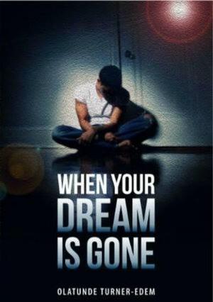 Cover of When Your Dream Is Gone