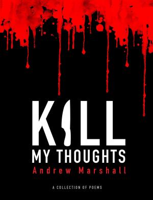 Cover of the book KILL MY THOUGHTS by Rhoda Myra Garces Bacsal, Jesus Federico C. Hernandez