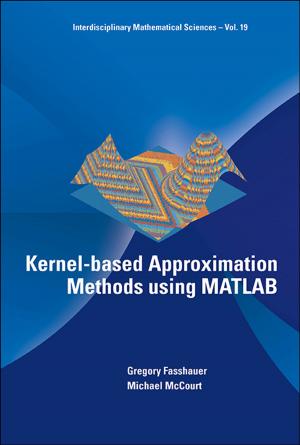 Cover of the book Kernel-based Approximation Methods using MATLAB by Ole E Barndorff-Nielsen, Albert Shiryaev