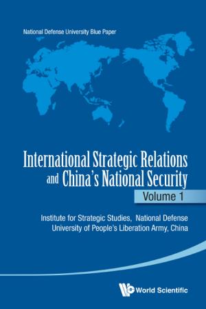 Cover of the book International Strategic Relations and China's National Security by Ralf Hofmann