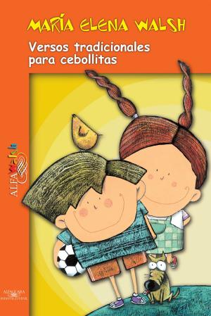 Cover of the book Versos tradicionales para cebollitas by Maritchu Seitún