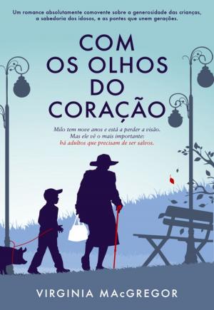 Cover of the book Com os Olhos do Coração by Laura Kinsale