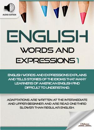 Cover of the book English Words and Expressions 1 by Oldiees Publishing, H. Beam Piper