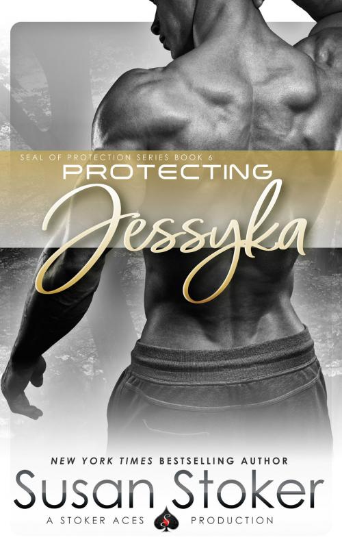 Cover of the book Protecting Jessyka by Susan Stoker, Stoker Aces Production