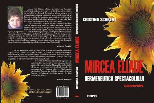 Cover of the book Mircea Eliade: Hermeneutica spectacolului by Cristina Scarlat, Editura Timpul