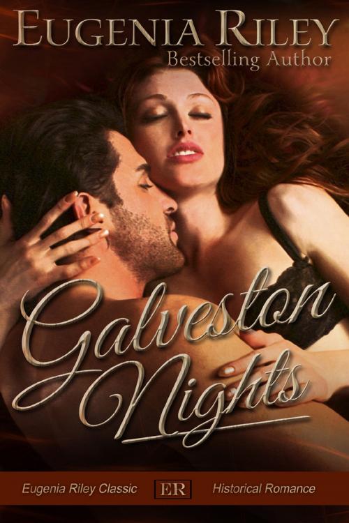 Cover of the book Galveston Nights by Eugenia Riley, Eugenia Riley Classics
