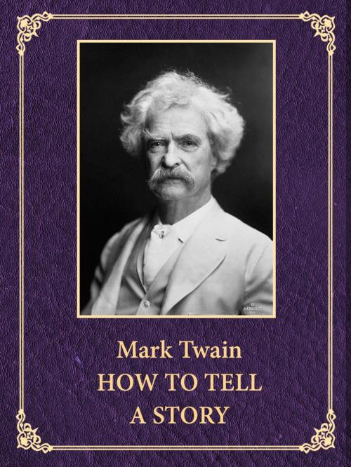 Cover of the book HOW TO TELL A STORY by Mark Twain, Media Galaxy