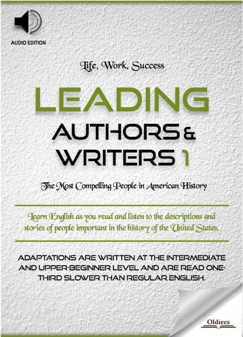 Cover of the book Leading Authors & Writers 1 by Oldiees Publishing, Oldiees Publishing