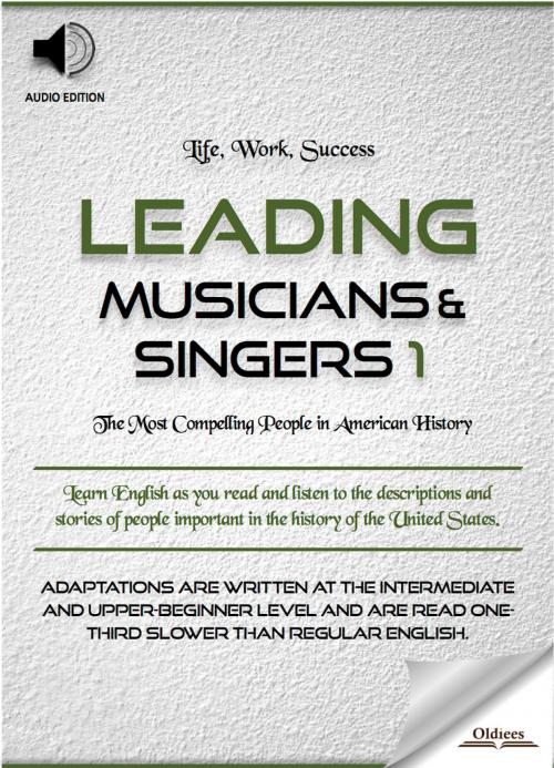 Cover of the book Leading Musicians & Singers 1 by Oldiees Publishing, Oldiees Publishing