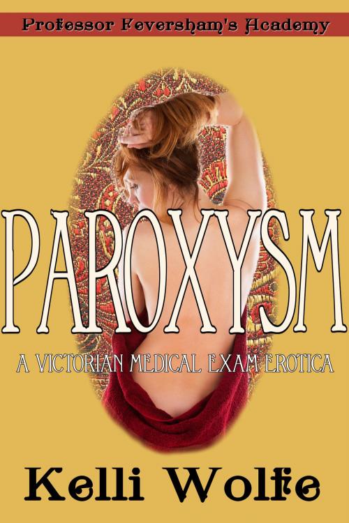 Cover of the book Paroxysm by Kelli Wolfe, Pink Parts Press