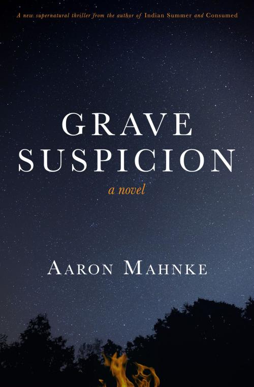 Cover of the book Grave Suspicion by Aaron Mahnke, Aaron Mahnke