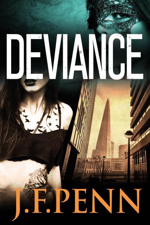 Cover of the book Deviance by J.F.Penn, The Creative Penn Limited