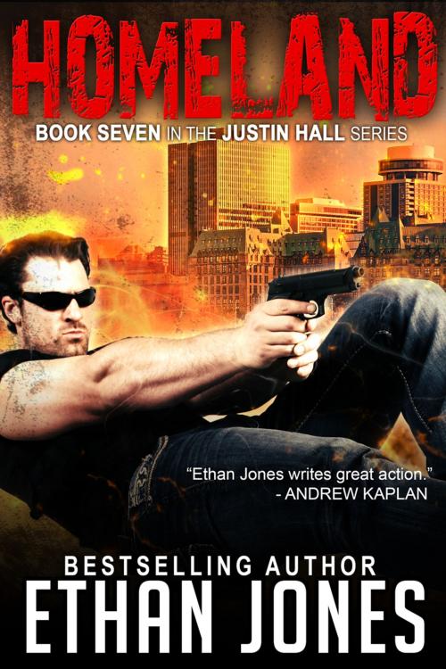 Cover of the book Homeland: A Justin Hall Spy Thriller by Ethan Jones, Knightsville Books