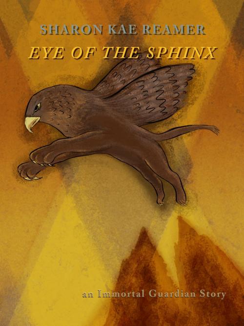 Cover of the book Eye of the Sphinx by Sharon Kae Reamer, Terrae Motus Books