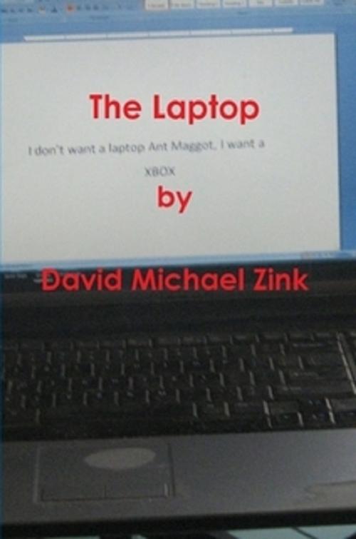Cover of the book The Laptop by david zink, Timber Forest Cody