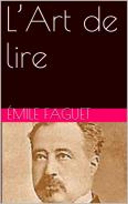 Cover of the book L’Art de lire by Émile Faguet, bp