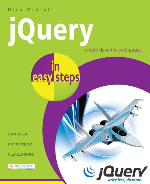 Cover of the book jQuery in easy steps by Mike McGrath, In Easy Steps Limited
