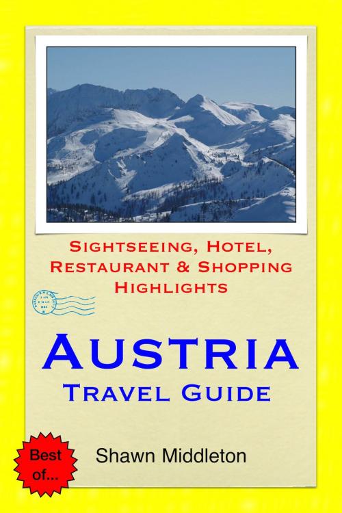 Cover of the book Austria Travel Guide - Sightseeing, Hotel, Restaurant & Shopping Highlights (Illustrated) by Shawn Middleton, Astute Press