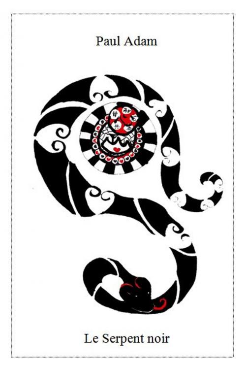 Cover of the book Le Serpent noir by Paul Adam, Alinéa Maryjo