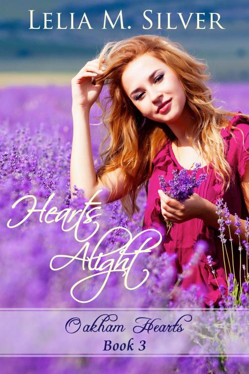 Cover of the book Hearts Alight by Lelia M. Silver, Silver Summer Publishing